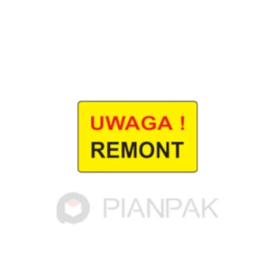 Znak UWAGA REMONT LD33